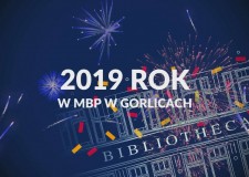 Przejdź do - Krótkie podsumowanie 2019 roku w MBP w Gorlicach
