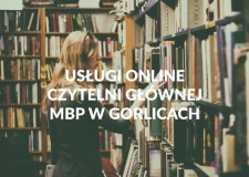 Przejdź do - Czytelnia Główna MBP w Gorlicach — usługi online